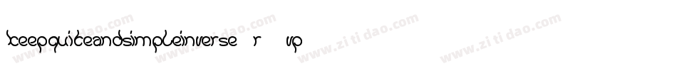 KeepQuiteAndSimpleInverse-r1vp字体转换