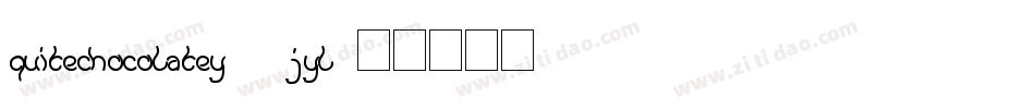 QuiteChocolatey-3jyL字体转换