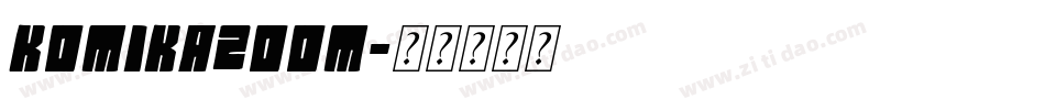Komikazoom字体转换