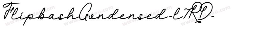 FlipbashCondensed-l7RD字体转换
