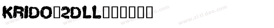 KrIDo-2dLl字体转换
