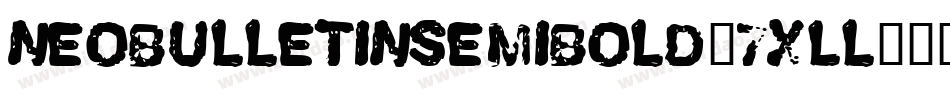 NeobulletinSemiBold-7XLl字体转换