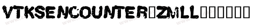 VtksEncounter-zmLl字体转换