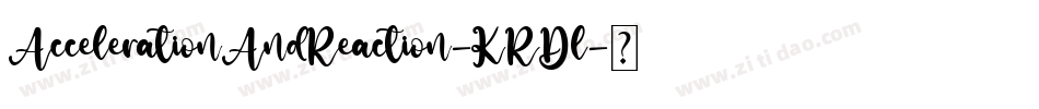 AccelerationAndReaction-KRDl字体转换