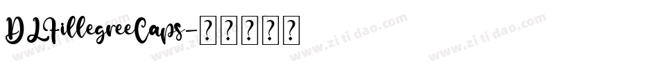DLFillegreeCaps字体转换