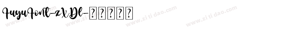 FuyuFont-zXDl字体转换