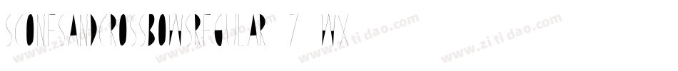 SconesAndCrossbowsRegular-Z9wx字体转换 SconesAndCrossbowsRegular-Z9wx字体转换