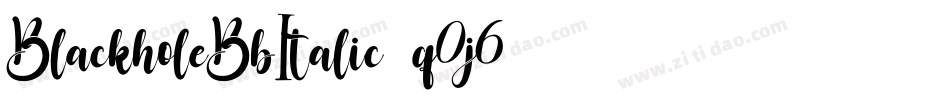 BlackholeBbItalic-q0j6字体转换 BlackholeBbItalic-q0j6字体转换