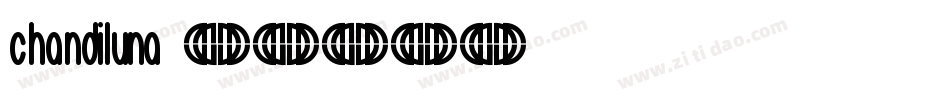 chandiluna字体转换