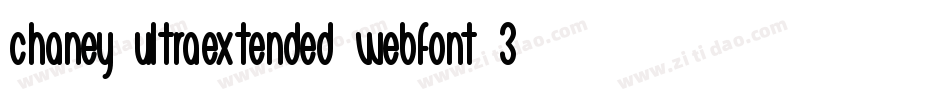 chaney-ultraextended-webfont-3字体转换