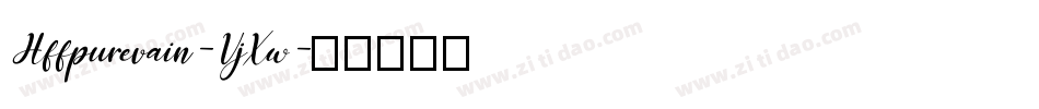 Hffpurevain-VjXw字体转换