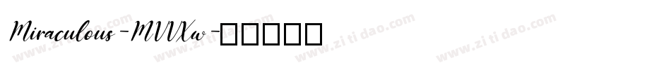 Miraculous-MVVXw字体转换