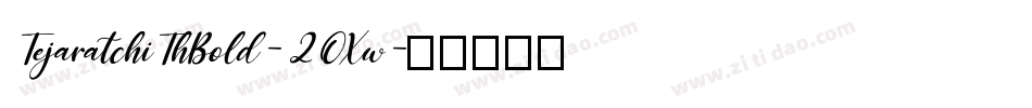 TejaratchiThBold-2OXw字体转换