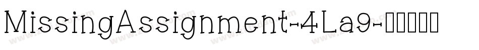 MissingAssignment-4La9字体转换