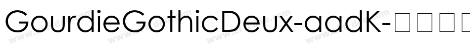GourdieGothicDeux-aadK字体转换