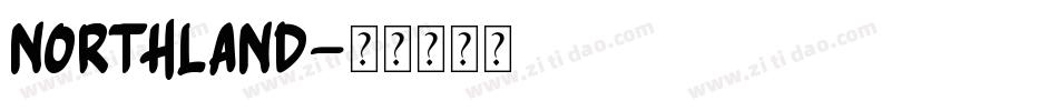 Northland字体转换