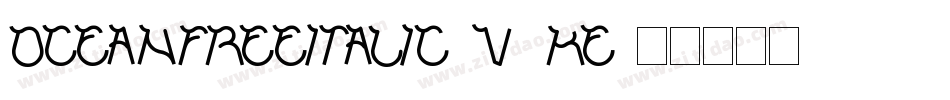 OceanFreeItalic-V6Ke字体转换