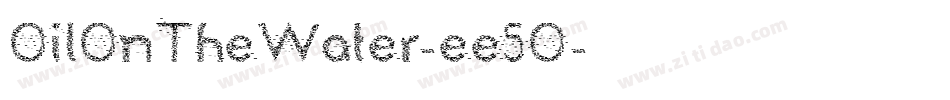 OilOnTheWater-ee5O字体转换