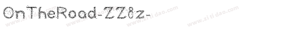 OnTheRoad-ZZ8z字体转换