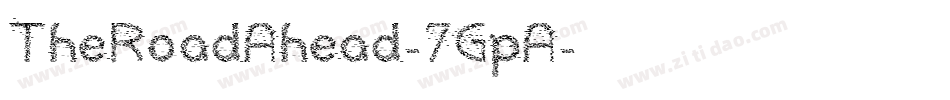 TheRoadAhead-7GpA字体转换