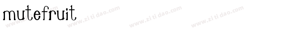MUTEFRUIT字体转换