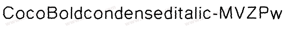 CocoBoldcondenseditalic-MVZPw字体转换