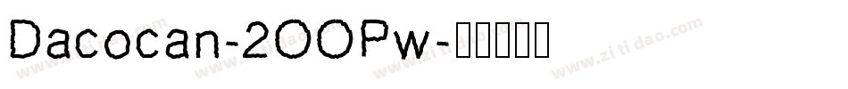 Dacocan-2OOPw字体转换