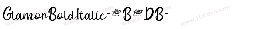 GlamorBoldItalic-4B7DB字体转换