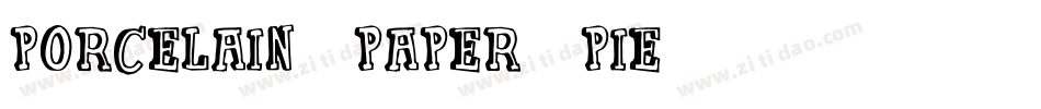 Porcelain-Paper-Pie字体转换