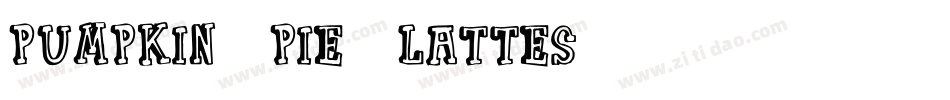 Pumpkin-Pie-Lattes字体转换