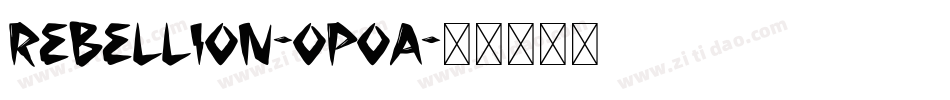 Rebellion-oPoA字体转换