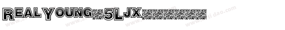 RealYoung-5Ljx字体转换