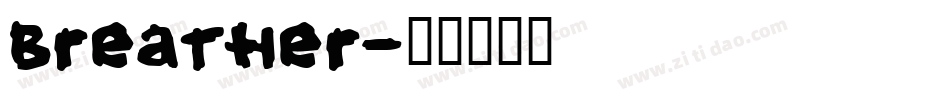 breather字体转换