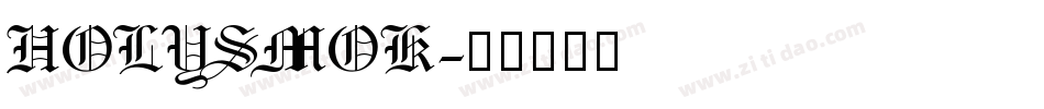 HOLYSMOK字体转换