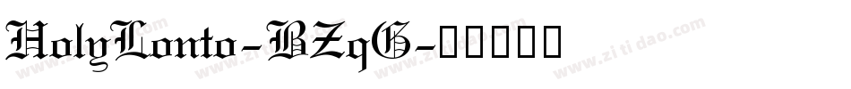 HolyLonto-BZqG字体转换