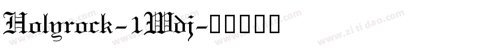 Holyrock-1Wdj字体转换