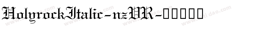 HolyrockItalic-nzVR字体转换