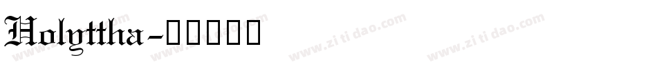 Holyttha字体转换