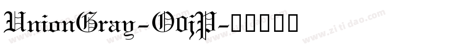 UnionGray-O0jP字体转换