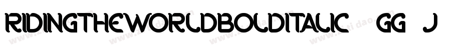 RidingTheWorldBoldItalic-1GG6j字体转换