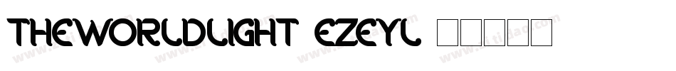 TheWorldLight-eZeyl字体转换