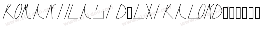 RomanticaStd-ExtraCond字体转换