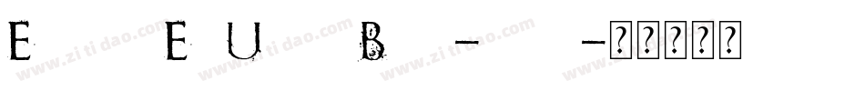 ElgethyEstUpperBold-7r64字体转换