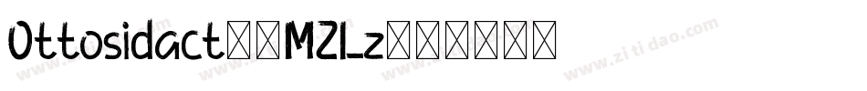 Ottosidact-8MZLz字体转换 Ottosidact-8MZLz字体转换