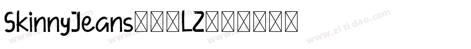 SkinnyJeans-18lZ字体转换
