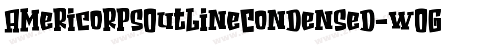 AmericorpsOutlineCondensed-w0GZ字体转换