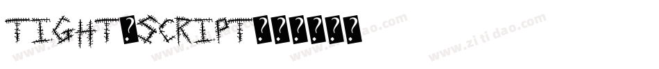 Tight-Script字体转换
