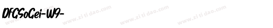 DFGSoGei-W9字体转换