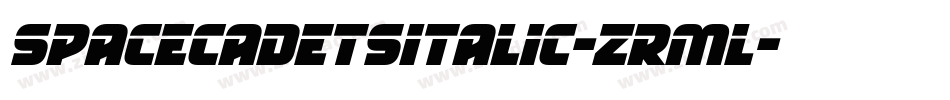 SpaceCadetsItalic-Zrml字体转换 SpaceCadetsItalic-Zrml字体转换