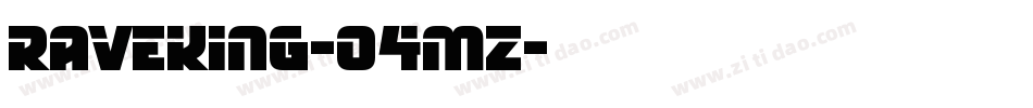 RaveKing-04Mz字体转换